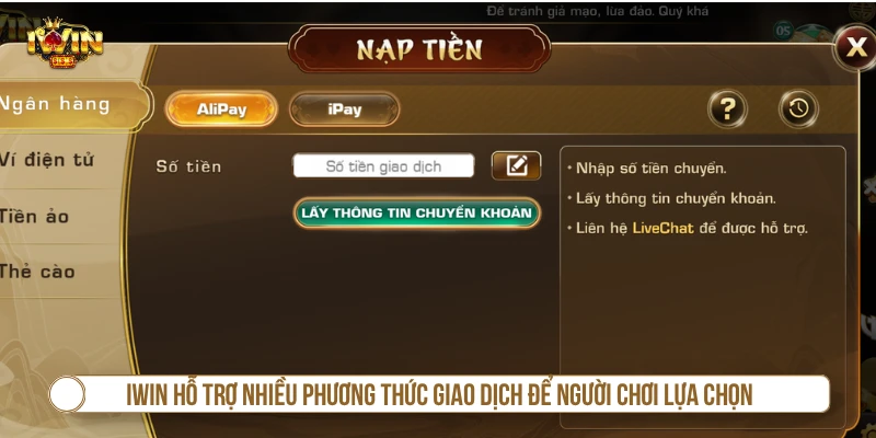 Nạp Tiền IWIN – Hướng Dẫn Giao Dịch Nhanh & Đúng Cách Các phương thức nạp tiền IWIN phổ biến